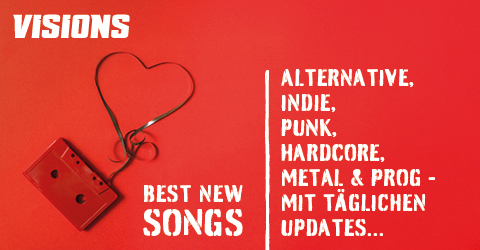 VISIONS Best New Songs