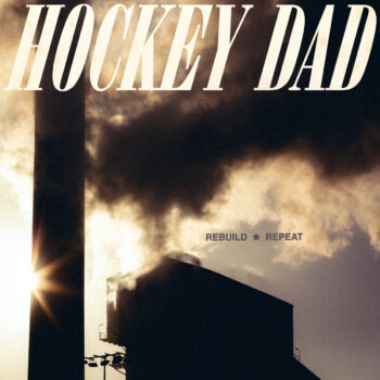 Hockey Dad - Rebuild Repeat 