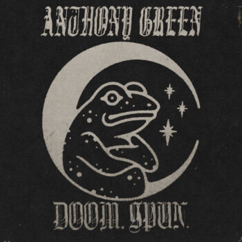 Anthony Green - Doom. Spun.