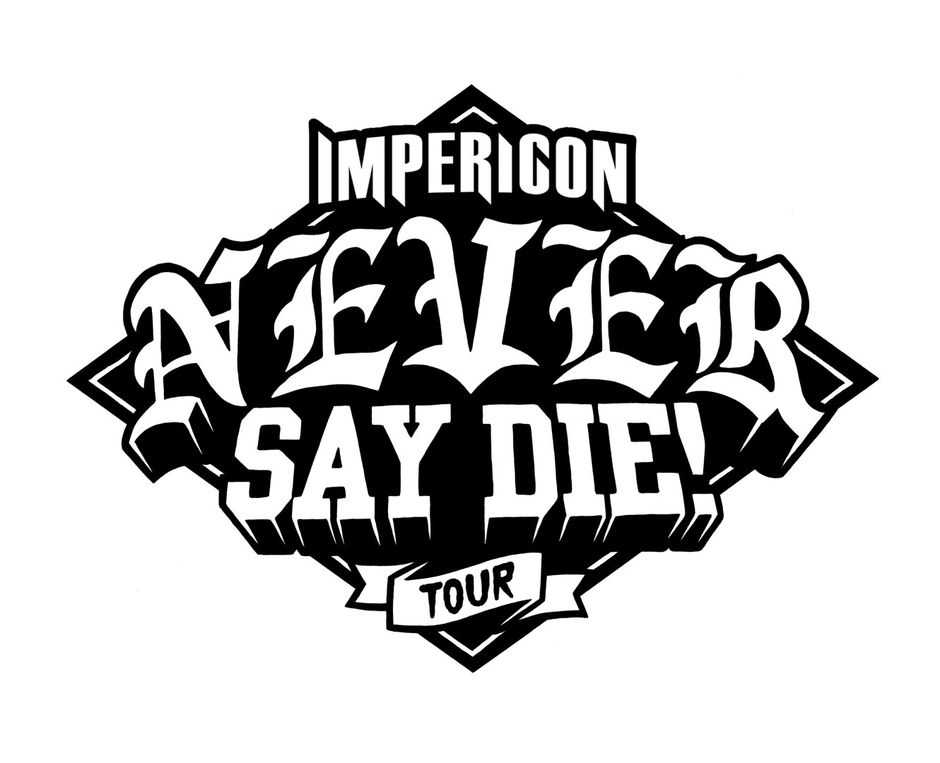 Impericon Never Say Die! Tour