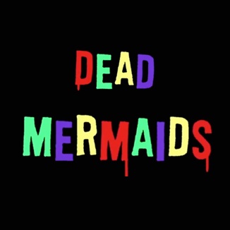 Dead Mermaids
