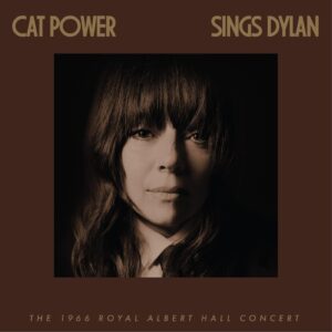Cat Power Sings Dylan Cover