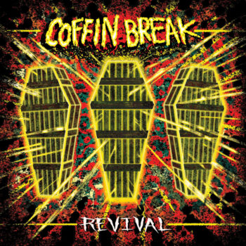 Coffin Break - Revival