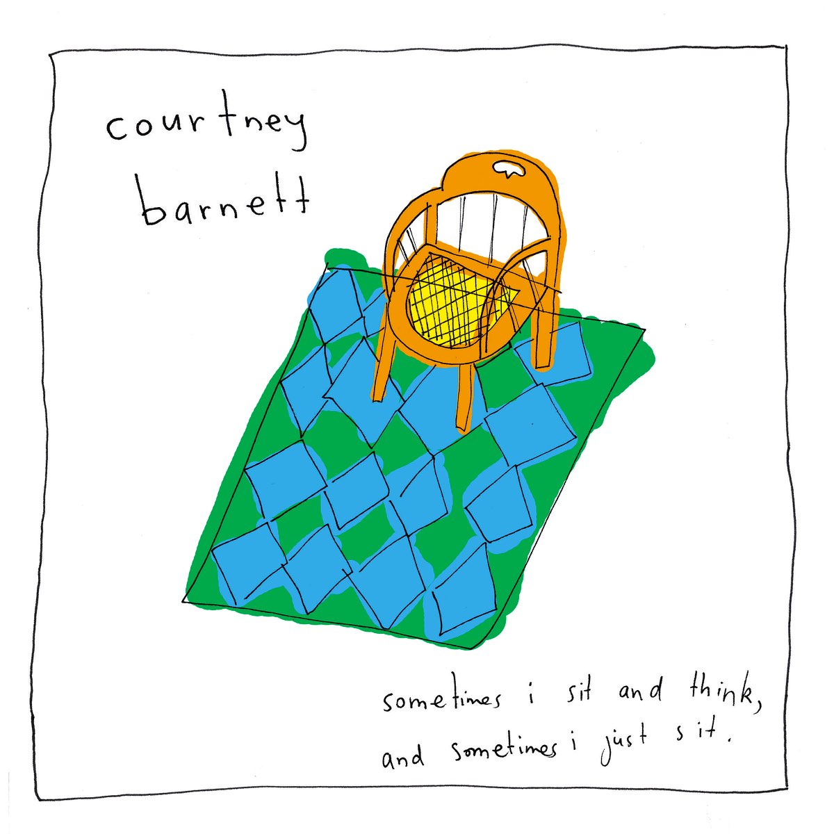 Courtney Barnett - Sometimes I Sit And Think And Sometimes I Just Sit