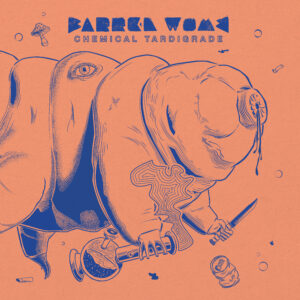 Barren Womb Chemical Tardigrade Cover