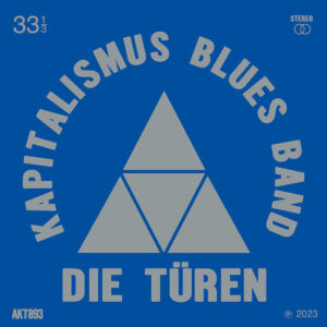 Die Türen Kapitalismus Blues Band Cover