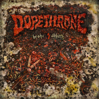 Dopethrone - Broke Sabbath