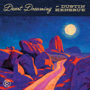 dustin-kensrue-desert-dreaming-cover