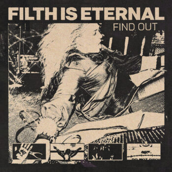 Filth Is Eternal - Find Out