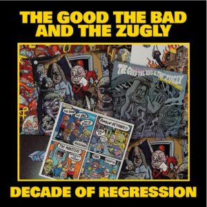 good bad zugly cover decade of regression
