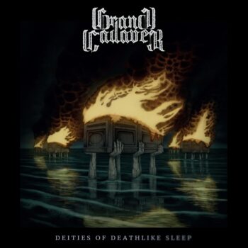 Grand Cadaver - Deities Of Deathlike Sleep