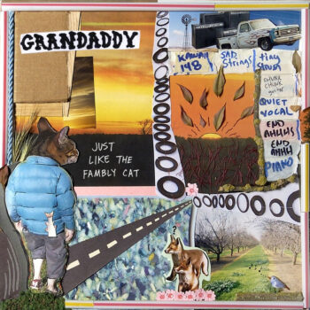 Grandaddy - Just Like The Fambly Cat