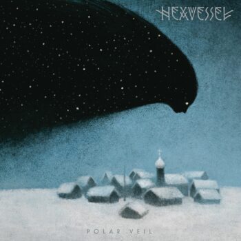 Hexvessel - Polar Veil