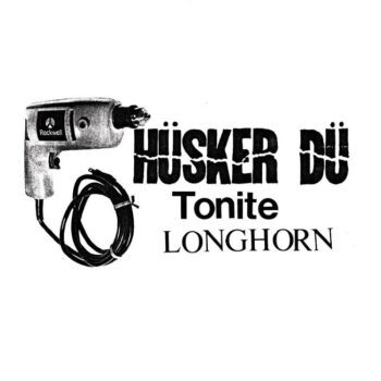 Hüsker Dü - Tonite Longhorn (Live)