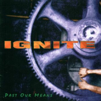 Ignite - Past Our Means (EP) 