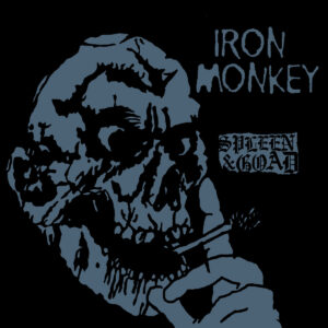 Iron Monkey - Spleen & Goad (Cover)