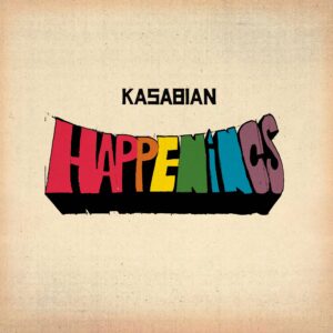 Kasabian - Happenings (Cover)