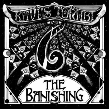 Kavus Torabi - The Banishing