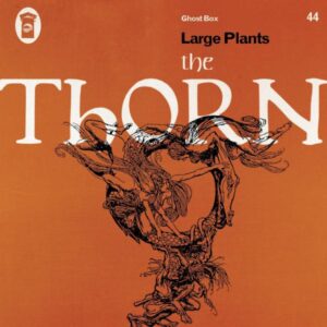 large plants the thorn cover