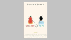 Lauter lesen –  Rainbow Rowell &#8211; Eleanor &#038; Park