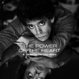 V.A. - The Power Of The Heart: A Tribute To Lou Reed (Cover)