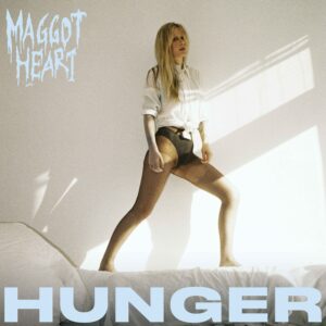 Maggot Heart Hunger Cover