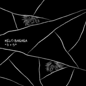 melt banana 3 plus 5 cover