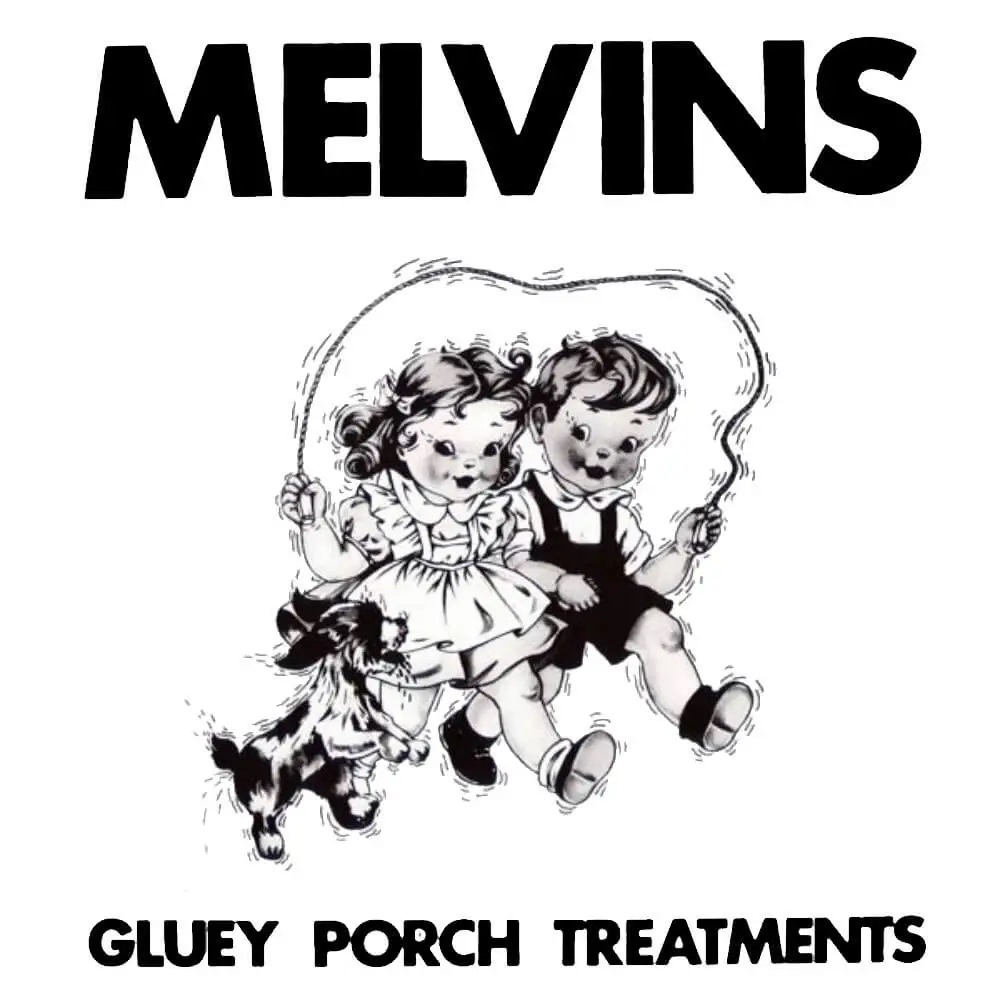 Melvins - Gluey Porch Treatments