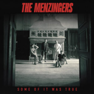 The Menzingers Some Of It Was True Cover