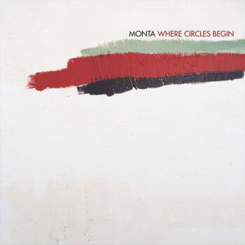 Monta - Where Circles Begin