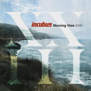 Incubus - Morning View XXIII