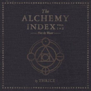 The Alchemy Index Vols. I & II: Fire & Water