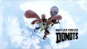 Donots veröffentlichen neuen Song &#8222;Whatever Forever&#8220; mit Video