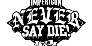 VISIONS empfiehlt: Impericon Never Say Die Tour mit Casey, Being As An Ocean und mehr