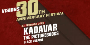 VISIONS Anniversary Festival 2020: Ticketaktion für Kadavar-Show, Meet & Greet zu gewinnen!