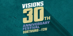 Update zum VISIONS Anniversary Festival im September