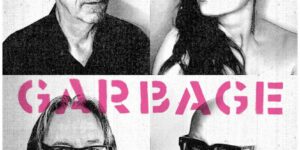 Garbage stellen Song „The Men Who Rule The World“ vor, kündigen neues Album an