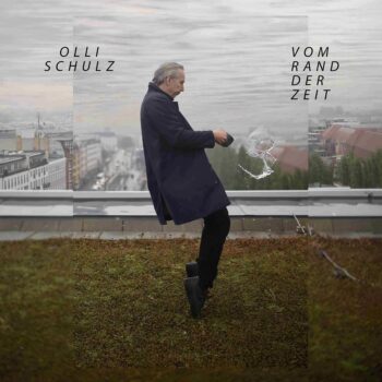 Olli Schulz - Vom Rand der Zeit