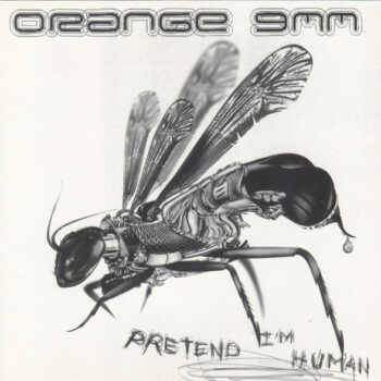Orange 9mm - Pretend I'm Human