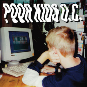 Poor Kids O.C. Poor Kids O.C. Cover