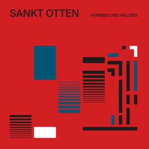 sankt otten hymnen und helden album cover