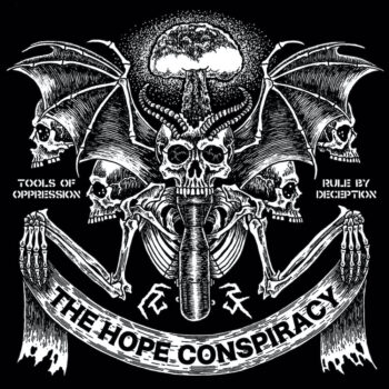 The Hope Conspiracy - Tools Of Oppression / Rule By Deception