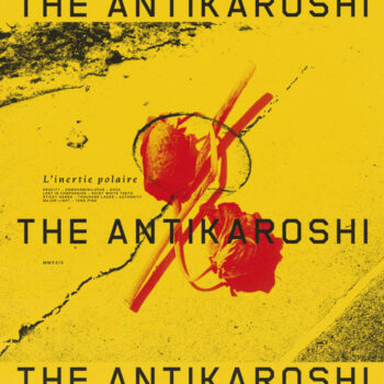 The Antikaroshi - L​'​inertie polaire