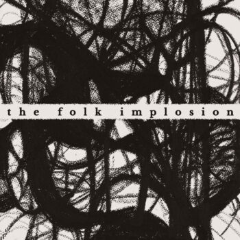 The Folk Implosion - Walk Thru Me