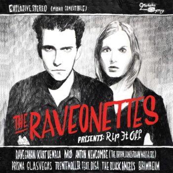 The Raveonettes - Rip It Off