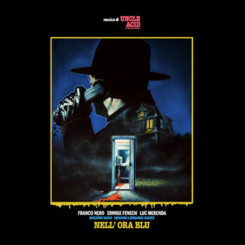 Uncle Acid & The Deadbeats - Nell' Ora Blu