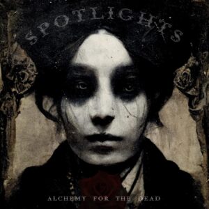 spotlights alchemy for the dead cover