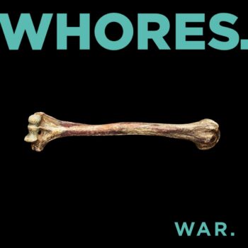 Whores - War 