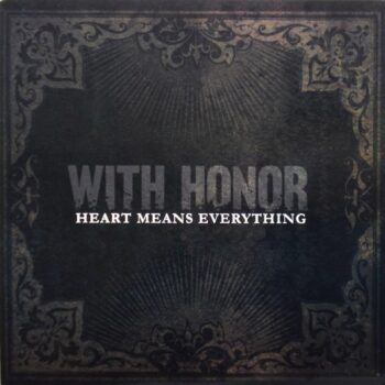 With Honor - Heart Means Everything